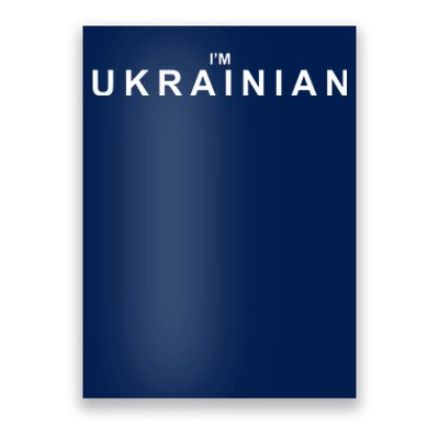 I'm Ukrainian Poster