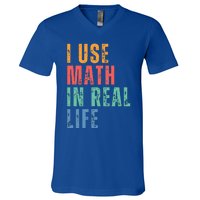 I Use Math In Real Life Funny V-Neck T-Shirt