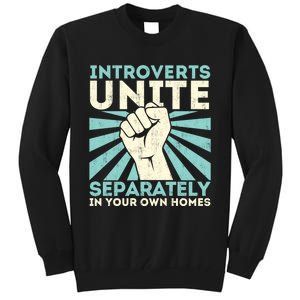 Introverts Unite Separately - Funny Introverted Antisocial Tall Sweatshirt