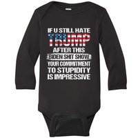 If U Still Hate Trump After This Biden Baby Long Sleeve Bodysuit