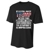 If U Still Hate Trump After This Biden Performance Sprint T-Shirt