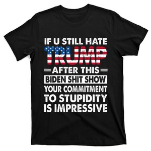 If U Still Hate Trump After This Biden T-Shirt