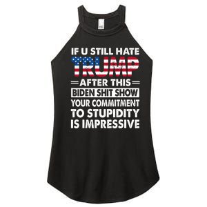 If U Still Hate Trump After This Biden Women's Perfect Tri Rocker Tank