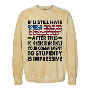 If U Still Hate Trump After This Biden Colorblast Crewneck Sweatshirt