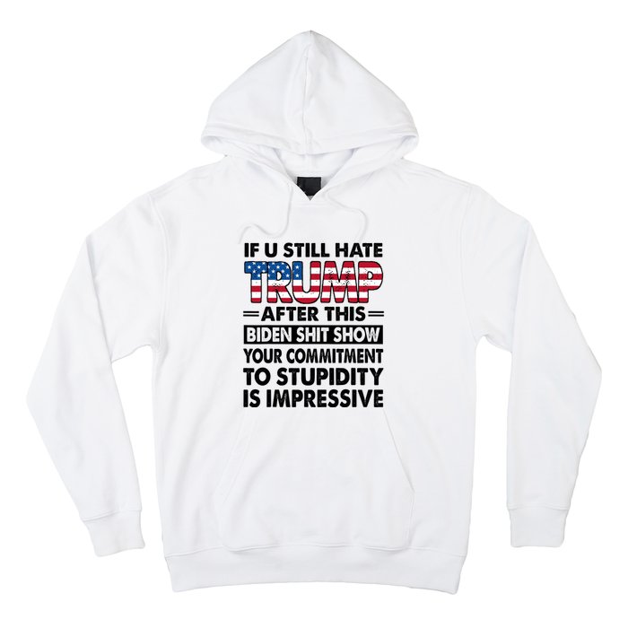 If U Still Hate Trump After This Biden Hoodie