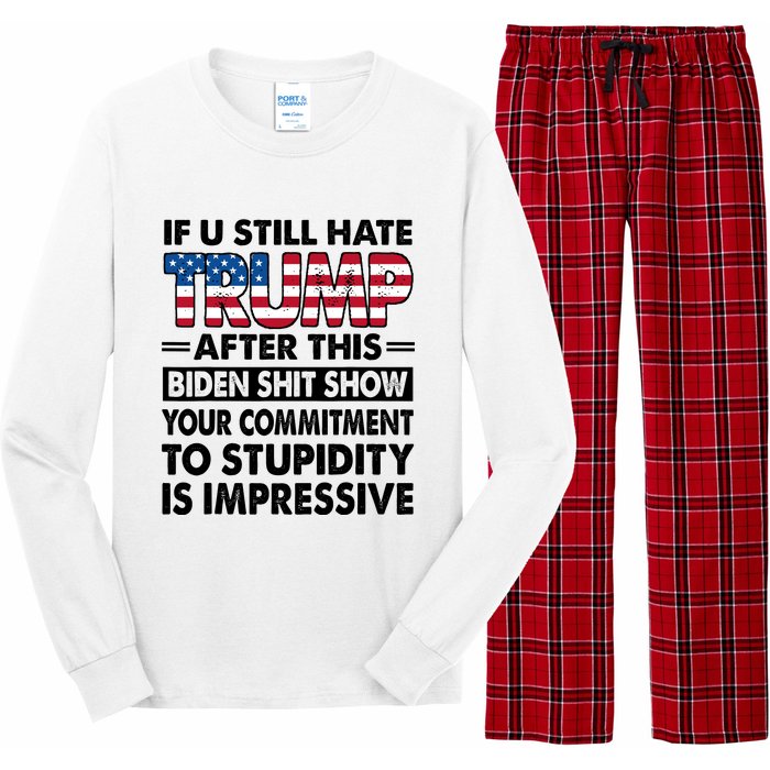 If U Still Hate Trump After This Biden Long Sleeve Pajama Set