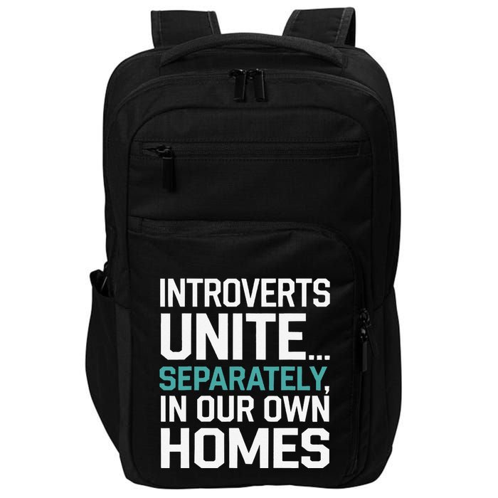 Introverts Unite Separately In Our Own Homes Impact Tech Backpack