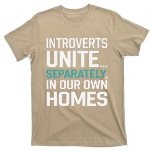 Introverts Unite Separately In Our Own Homes T-Shirt