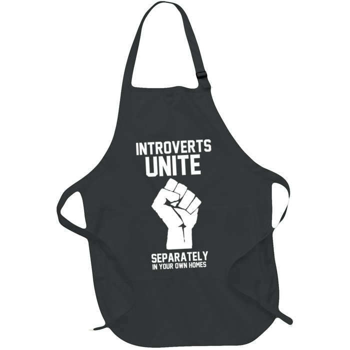 Introverts Unite Separately In Your Own Homes Full-Length Apron With Pockets