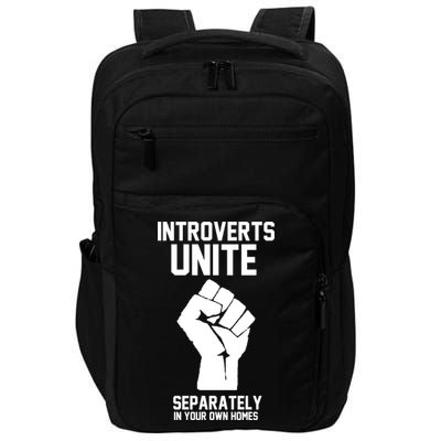 Introverts Unite Separately In Your Own Homes Impact Tech Backpack