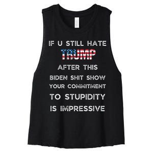 If U Still Hate Trump After This Biden Women's Racerback Cropped Tank