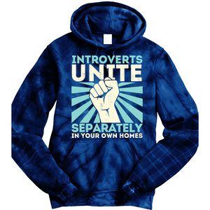 Introverts Unite Separately Funny Introverted Antisocial Tie Dye Hoodie