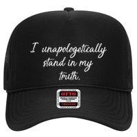 I Unapologetically Stand Inn My Truth Hat