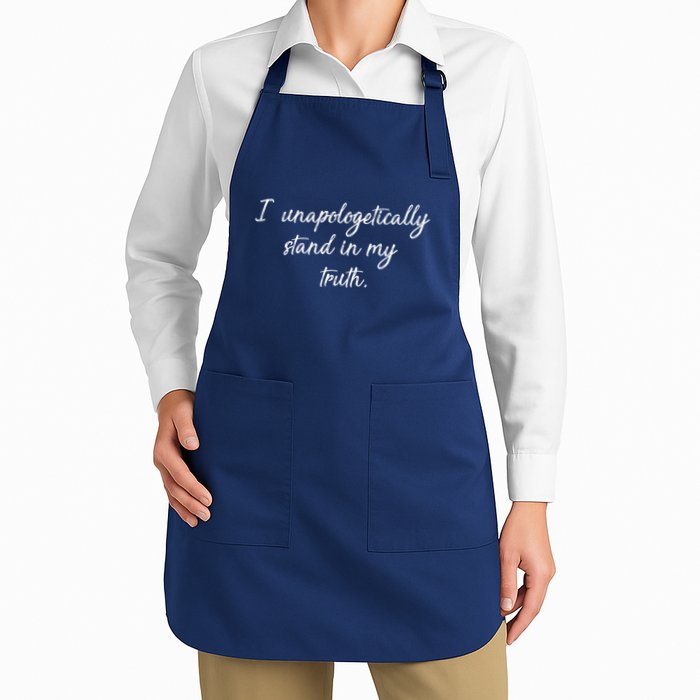 I Unapologetically Stand Inn My Truth Apron