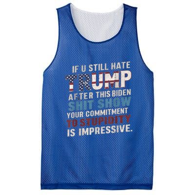 If U Still Hate Trump After BidenS Show Is Impressive Gift Mesh Reversible Basketball Jersey Tank