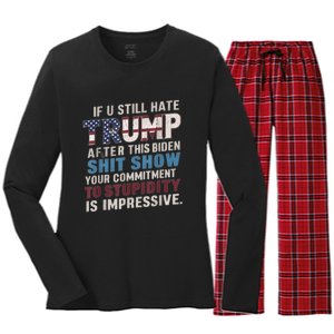 If U Still Hate Trump After BidenS Show Is Impressive Women's Long Sleeve Flannel Pajama Set 