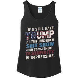 If U Still Hate Trump After BidenS Show Is Impressive Ladies Essential Tank