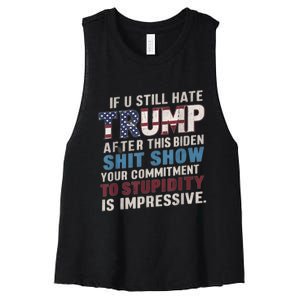 If U Still Hate Trump After BidenS Show Is Impressive Women's Racerback Cropped Tank