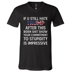 If U Still Hate Trump After This Biden V-Neck T-Shirt