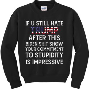 If U Still Hate Trump After This Biden Kids Sweatshirt