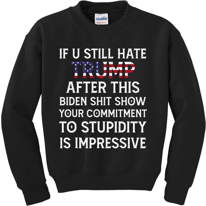 If U Still Hate Trump After This Biden Kids Sweatshirt