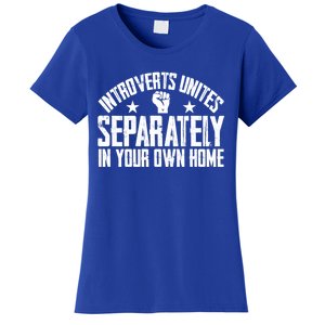 Introverts Unites Separately In Your Own Home Giftgiftgift Cool Gift Women's T-Shirt