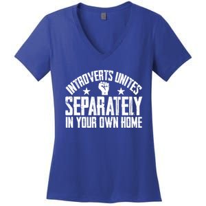 Introverts Unites Separately In Your Own Home Giftgiftgift Cool Gift Women's V-Neck T-Shirt