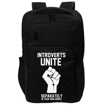 Introverts Unite Separately In Your Own Homes Impact Tech Backpack