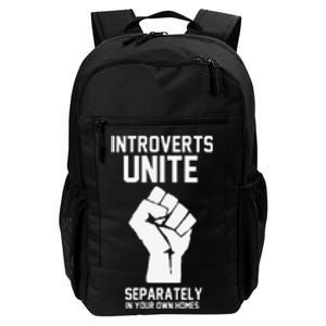 Introverts Unite Separately In Your Own Homes Daily Commute Backpack