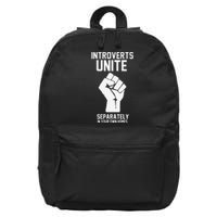 Introverts Unite Separately In Your Own Homes 16 in Basic Backpack