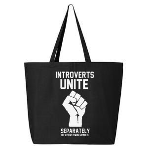 Introverts Unite Separately In Your Own Homes 25L Jumbo Tote