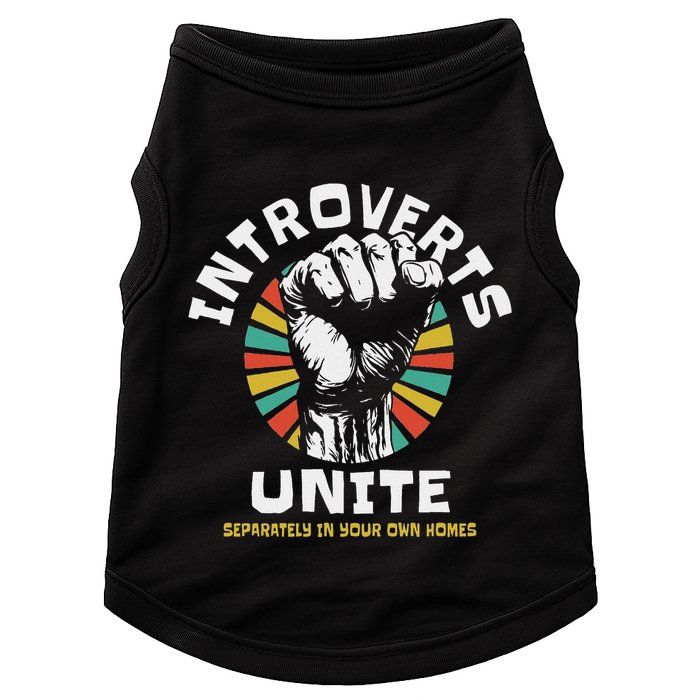 Introverts Unite Separately Own Homes Emblem Doggie Tank