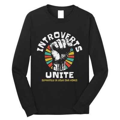 Introverts Unite Separately Own Homes Emblem Long Sleeve Shirt