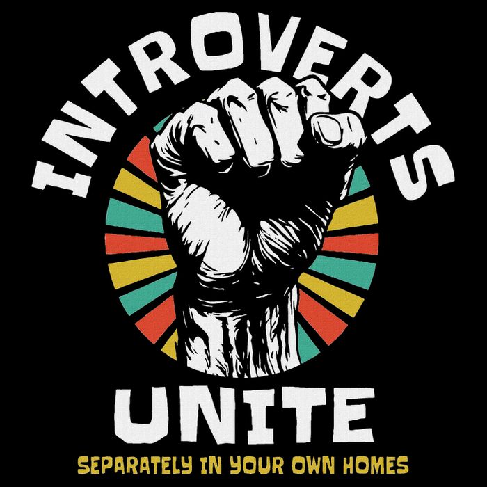 Introverts Unite Separately Own Homes Emblem Button
