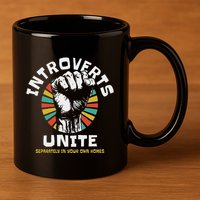 Introverts Unite Separately Own Homes Emblem 11oz C Handle Ceramic Mug