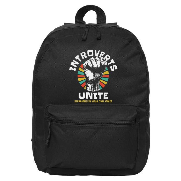 Introverts Unite Separately Own Homes Emblem 16 in Basic Backpack