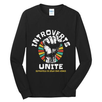 Introverts Unite Separately Own Homes Emblem Tall Long Sleeve T-Shirt