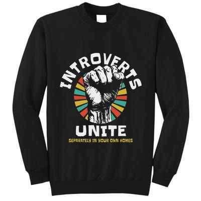 Introverts Unite Separately Own Homes Emblem Tall Sweatshirt
