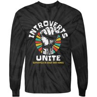 Introverts Unite Separately Own Homes Emblem Tie-Dye Long Sleeve Shirt