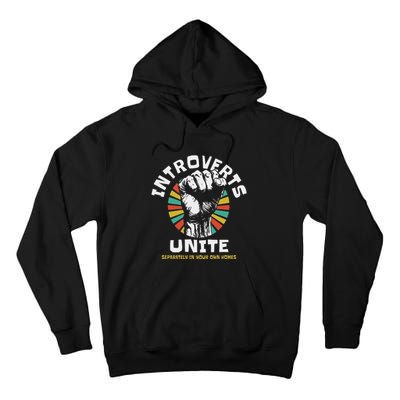 Introverts Unite Separately Own Homes Emblem Tall Hoodie