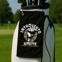 Introverts Unite Separately Own Homes Emblem Golf Towel
