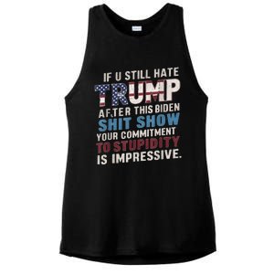 If U Still Hate Trump After BidenS Show Is Impressive Ladies PosiCharge Tri-Blend Wicking Tank