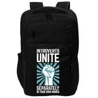 Introverts Unite Separately In Your Own Homes Impact Tech Backpack