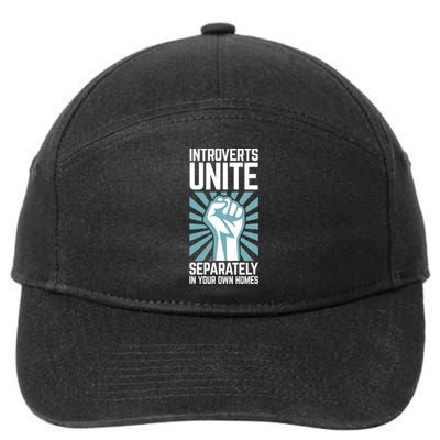 Introverts Unite Separately In Your Own Homes 7-Panel Snapback Hat