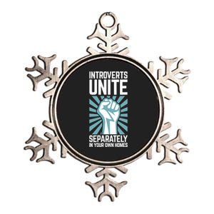 Introverts Unite Separately In Your Own Homes Metallic Star Ornament