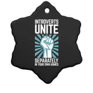 Introverts Unite Separately In Your Own Homes Ceramic Star Ornament