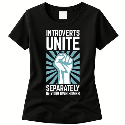 Introverts Unite Separately In Your Own Homes Women's T-Shirt