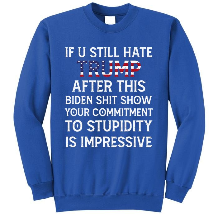 If U Still Hate Trump After This Biden Sweatshirt