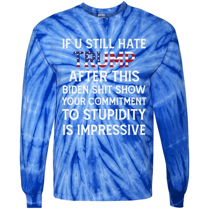 If U Still Hate Trump After This Biden Tie-Dye Long Sleeve Shirt