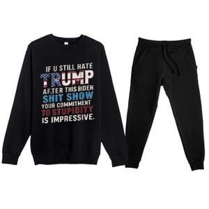 If U Still Hate Trump after Biden's Show is impressive Premium Crewneck Sweatsuit Set